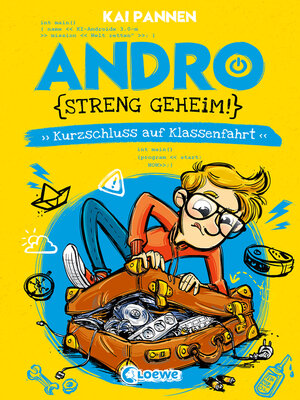 cover image of Andro, streng geheim! (Band 3)--Kurzschluss auf Klassenfahrt